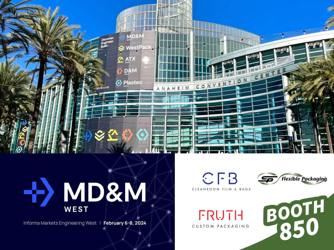 Cleanroom Film & Bags and Fruth Divisions of C-P Flexible Packaging are Exhibiting at MD&M West 2024